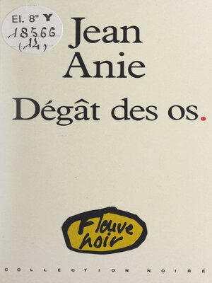 cover image of Dégât des os.